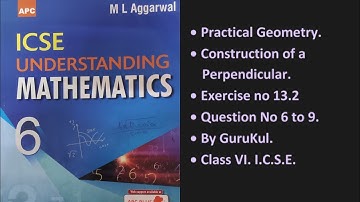 Practical Geometry. Construction of a Perpendicular. Class 6. I.C.S.E., Ex 13.2, Q. No 6 to 9.