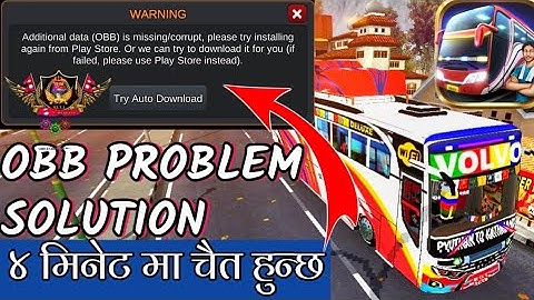 Additional data ( OBB ) is missing / corrupt ,  Problem Solution #bussimulatorindonesia #bussid