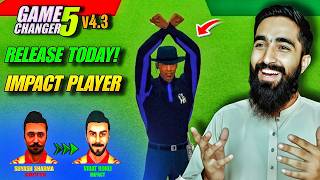 Game Changer 5 V4.3 Releasing Today! | New Impact Player Rule