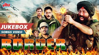 बॉर्डर Border : All Songs 4K Video Jukebox  - Patriotic Songs | Independence Day | Sandeshe Aate Hai