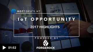 IoT Opportunity: 2017 Highlights
