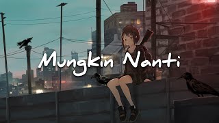 Mungkin Nanti - Peterpan NOAH (speed up   reverb) cover by CZOVW 
