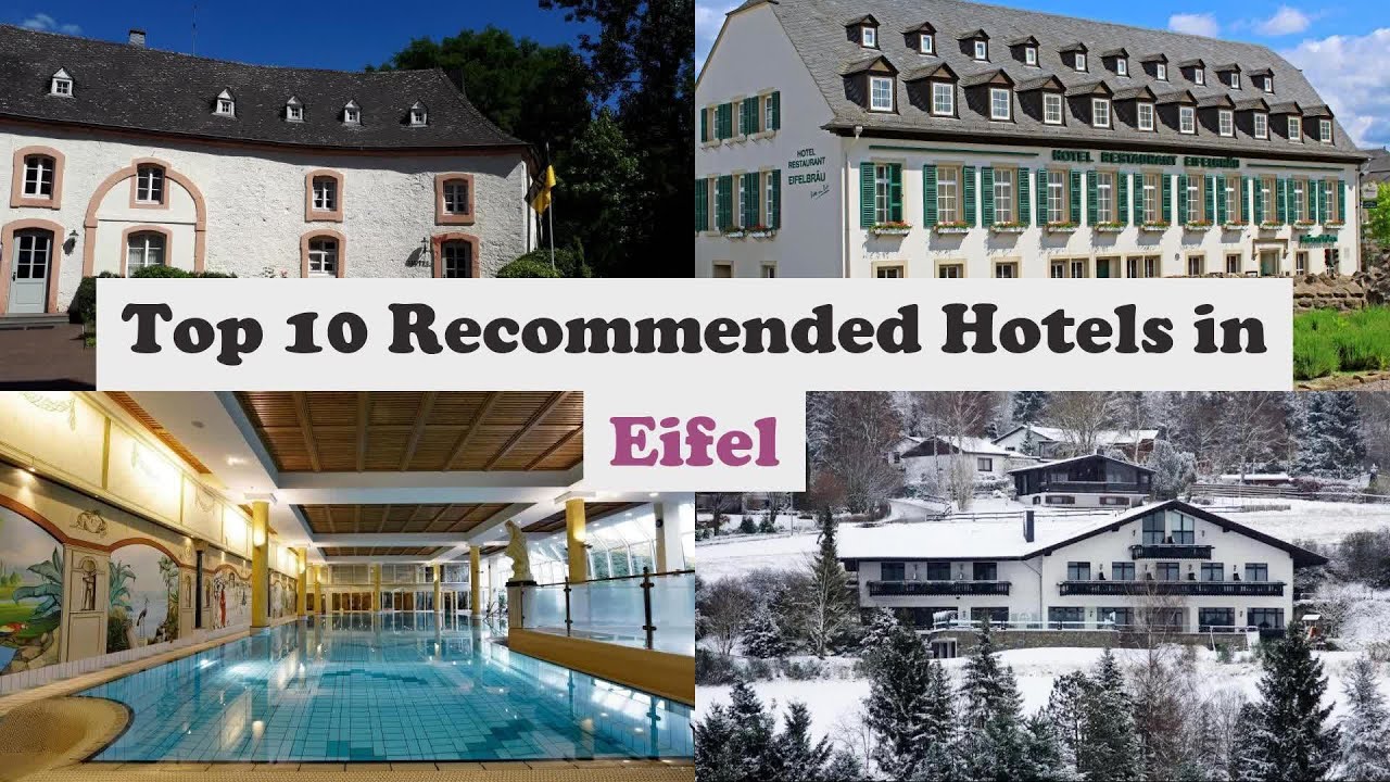Top 10 Recommended Hotels In Eifel | Top 10 Best 4 Star Hotels In Eifel | Luxury Hotels In Eifel