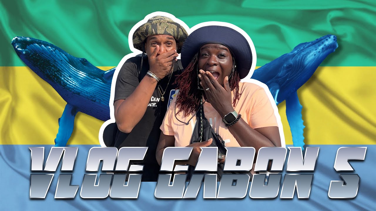 #VLOG GABON 5 : LES BALEINES