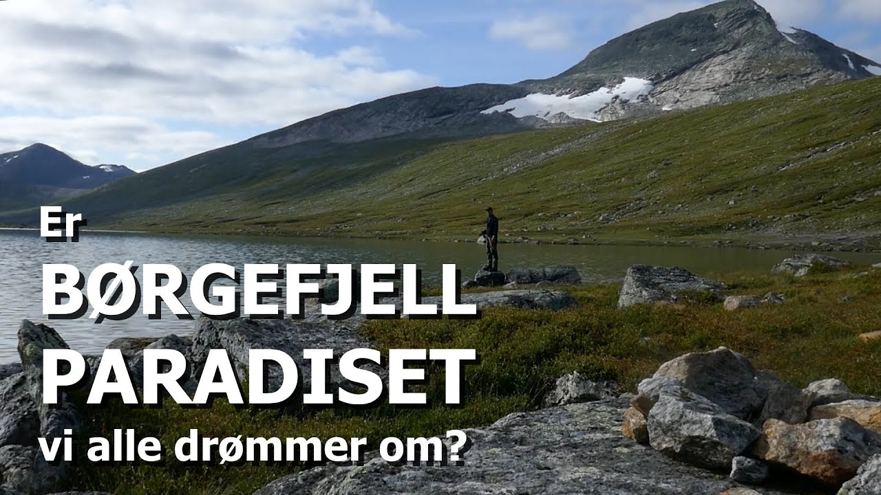 Magiske Børgefjell 2023 - 8 dagers telt og fisketur i Børgefjell