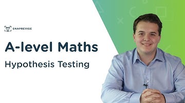 Hypothesis Testing | A-level Maths | OCR, AQA, Edexcel