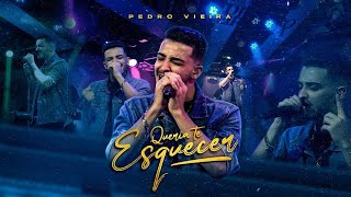 Pedro Vieira - Queria Te Esquecer