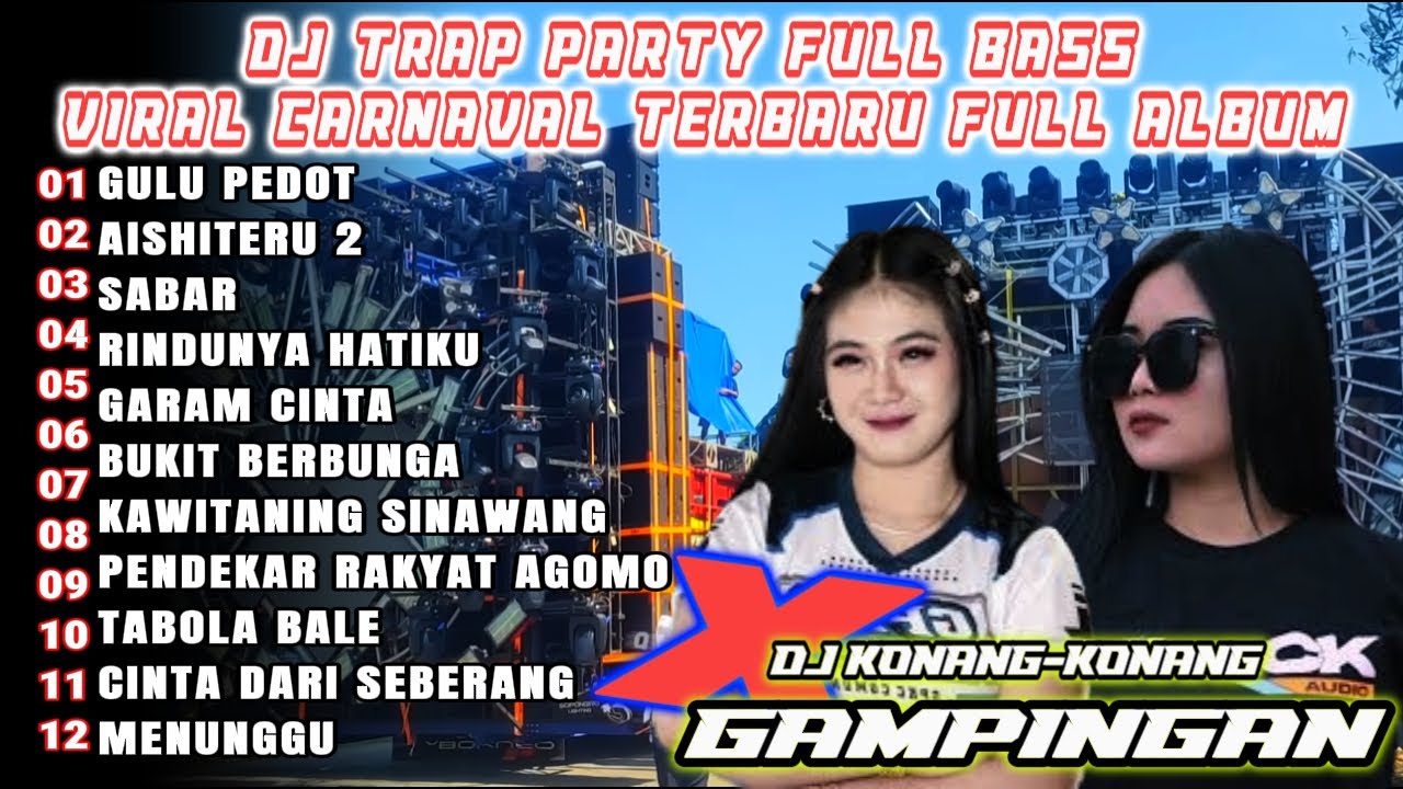 DJ GULU PEDOT FULL BASS MIDDLE TRAP KARNAVAL VIRAL TIKTOK 2025! DJ KONANG KONANG