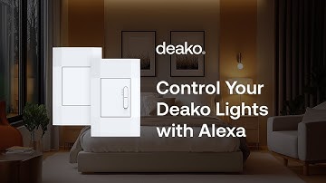 Control Your Deako Lights + Alexa | Hands-Free Smart Lighting