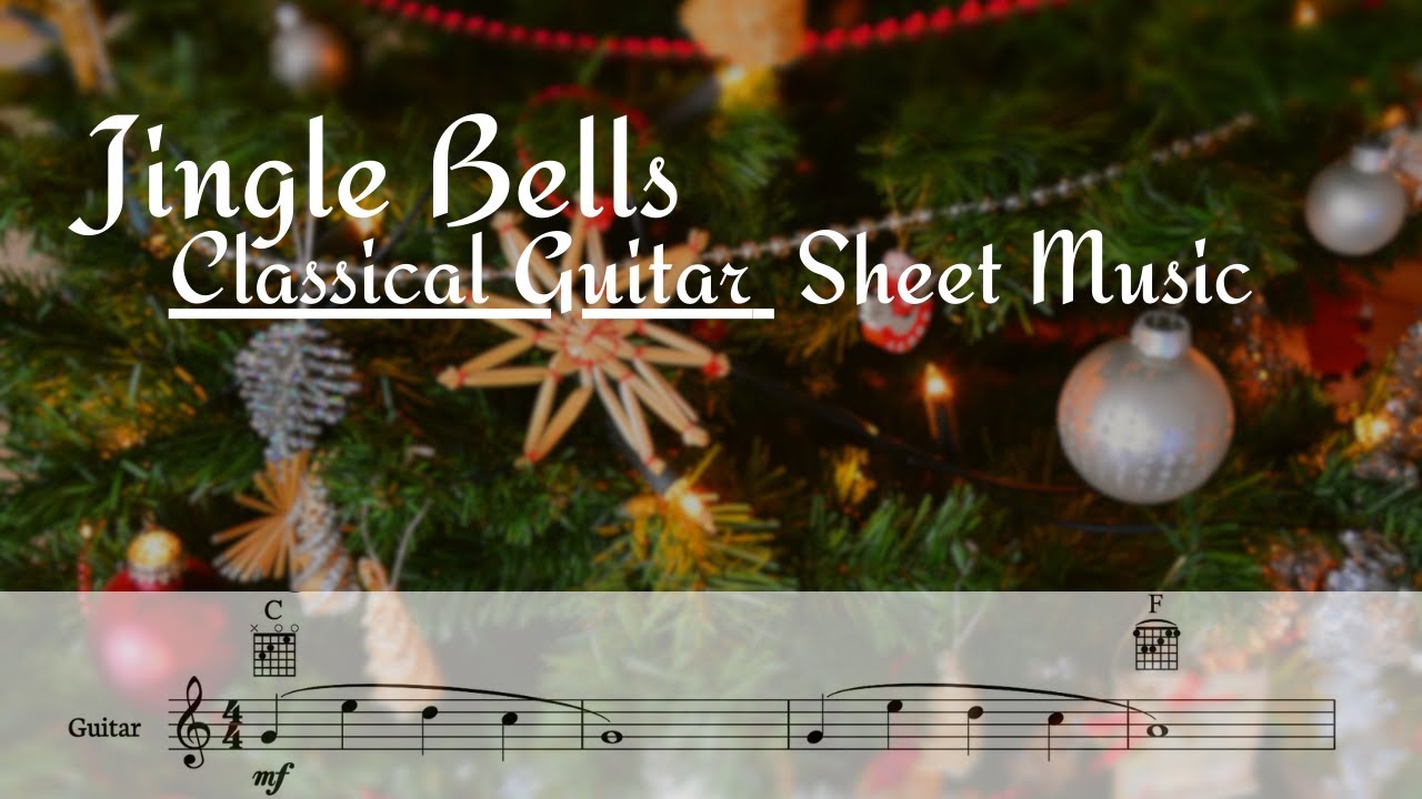🎁🎄🎁🎄Jingle Bells Classical Guitar with sheet music 🎁🎄🎁🎄 YouTube