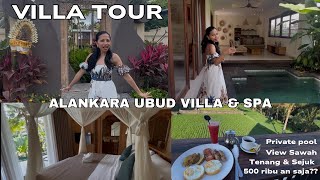 UBUD Ep 1 - Alankara Ubud Villa & Spa - Hari gini masih ada private pool villa 500 ribu an di Bali?