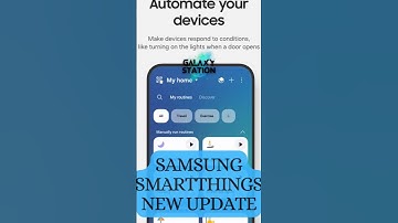 Samsung SmartThings New Update Explained in 30 Seconds!