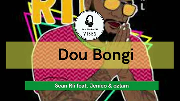 Sean Rii feat  Jenieo & ozlam   Dou Bongi _ (2022 official music) [pahmarafri]