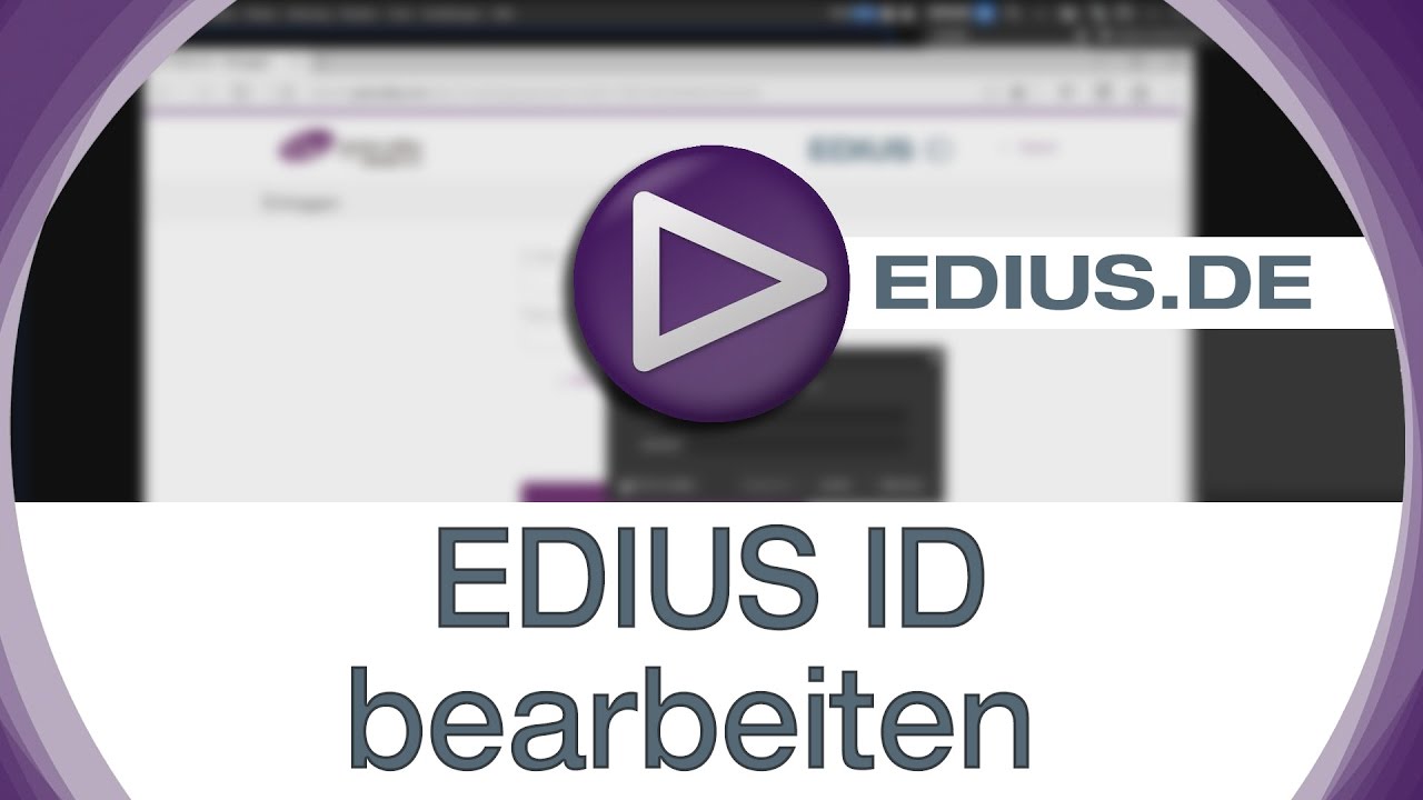EDIUS Podcast - EDIUS ID bearbeiten