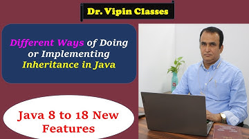 Multiple Ways to Implement Inheritance in Java | Dr Vipin Classes