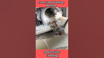 Front Load Washing Machine Drain Filter Cleaning || फ्रंट  वॉशिंग मशीन ड्रेन फ़िल्टर #shorts #short