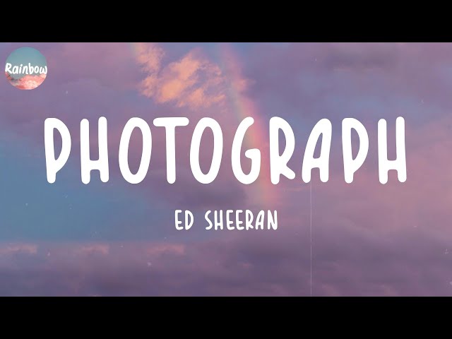 Ed Sheeran - Photograph (Lyrics) | Charlie Puth, Justin Bieber,... class=