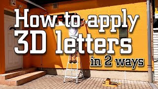 How to install 3D foam letters?