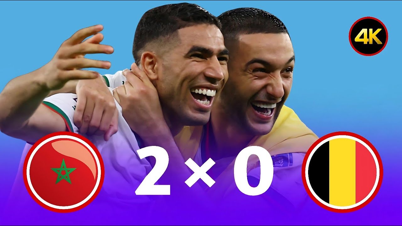 المغرب 🇲🇦 بلجيكا 🇧🇪 الملحمة الثانية من أجل الحلم كأس العالم : وجنون خليل البلوشي جودة عالية 4k