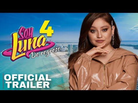 Soy Luna 4 Temporada | Trailer Oficial ( 2024 ) Disney Plus