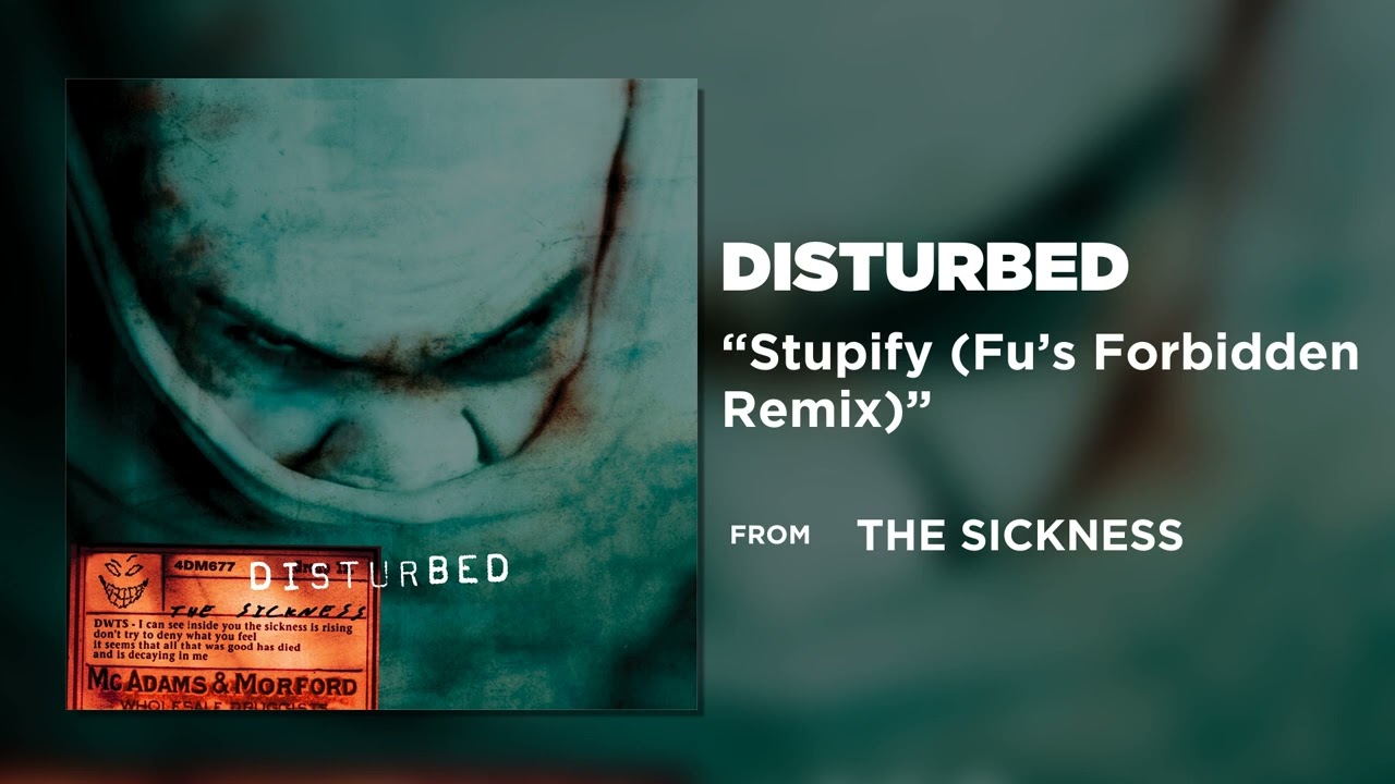 Disturbed - Stupify (Fu’s Forbidden Remix) [Official Audio]