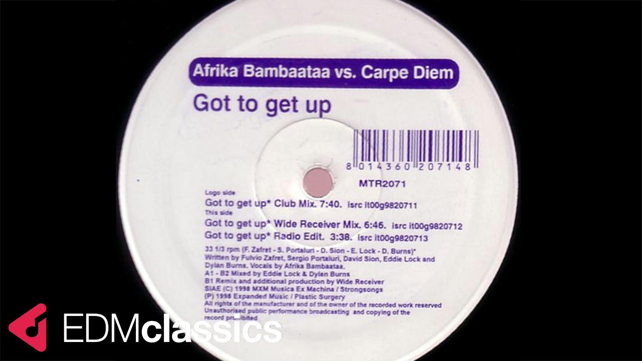 Afrika Bambaataa Vs. Carpe Diem - Got To Get Up (Club Mix) (1998