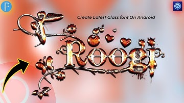 Create Latest Glass Font On Android Using Pixellab Ps Cc  | how to Make Glass Font | Zarraq Creation