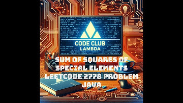 Sum of Squares of Special Elements (LeetCode 2778 problem) - Java solution guide step by step