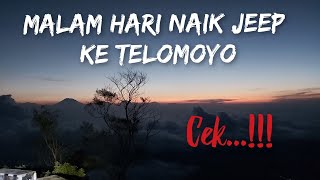 MALAM HARI NAIK JEEP KE TELOMOYO, CEK..!! Start & Finish di Omah Kembang Resto