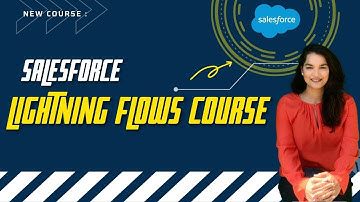 Tutorial 11- How to Launch a Flow Using Object Specific Action in Salesforce?