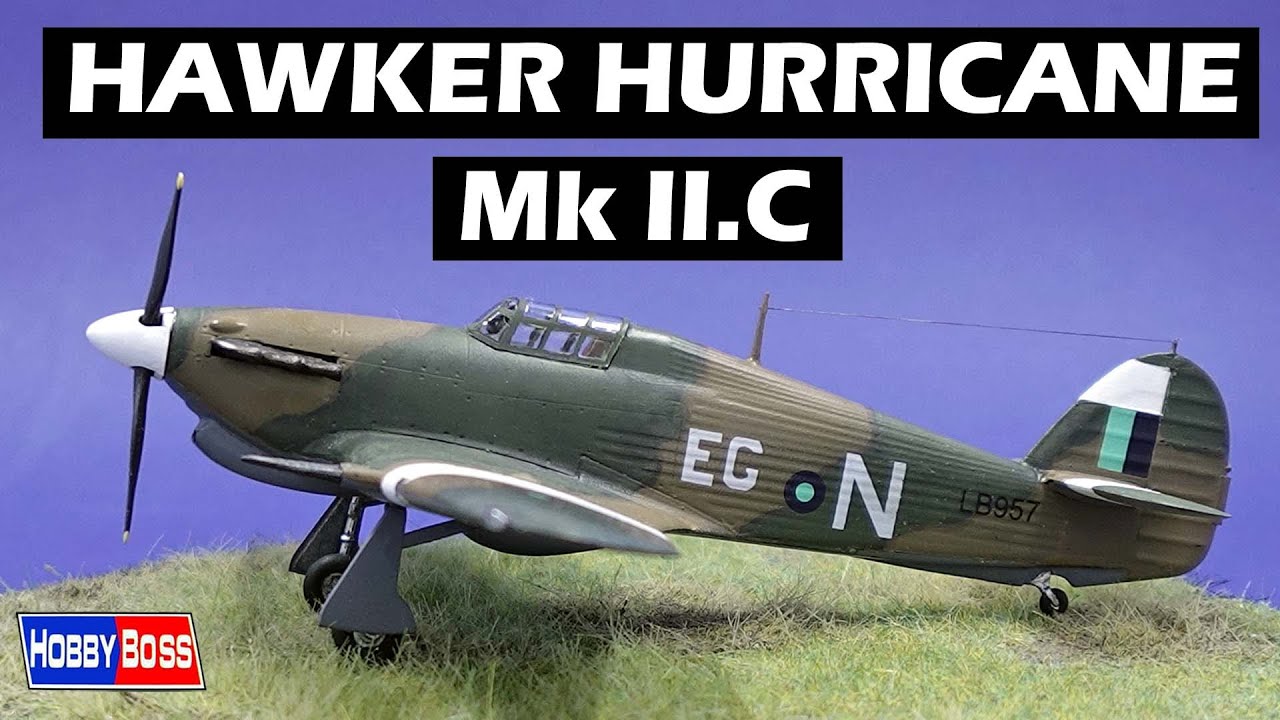 HOBBYBOSS 1/72 SCALE HAWKER HURRICANE MK.IIc (Trop)- Build Video