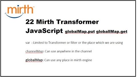 22 Mirth Connect Transformer JavaScript globalMap.put globallMap.get
