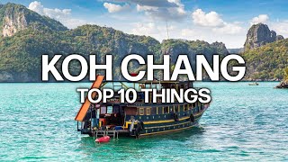 Top 10 Things To Do in Koh Chang