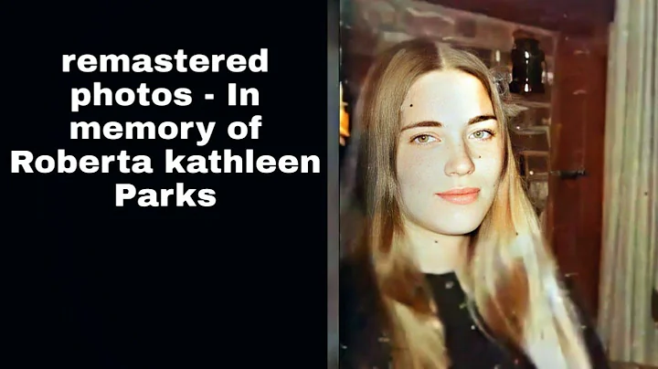 remastered photos - In memory of Roberta kathleen ...
