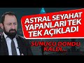 Rüyada astral seyahat nasıl yapılır? İlk kez duyacaksınız! Kürşad Berkkan açıkladı