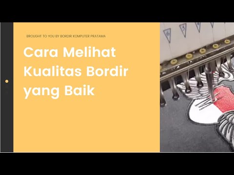 Video: Bagaimana Mengevaluasi Bordir