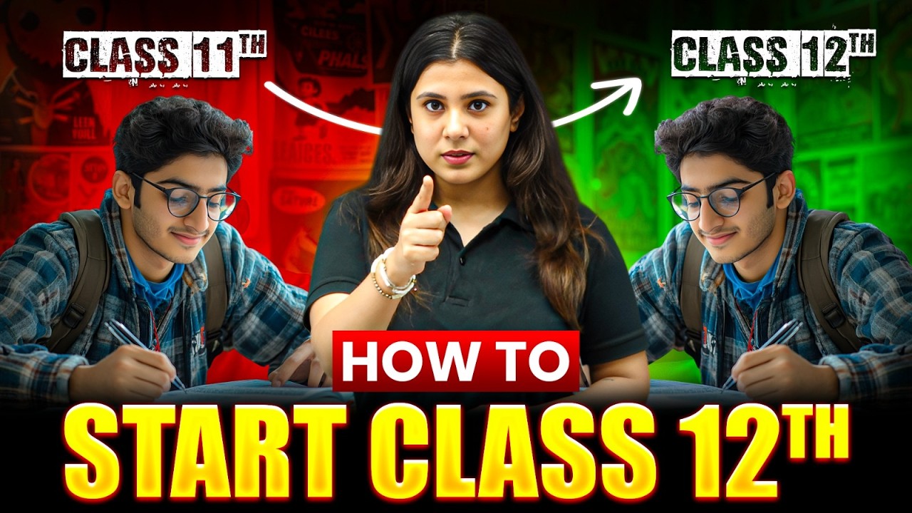How to Start Class 12th to Score 95+ 🔥| Avoid these Mistakes