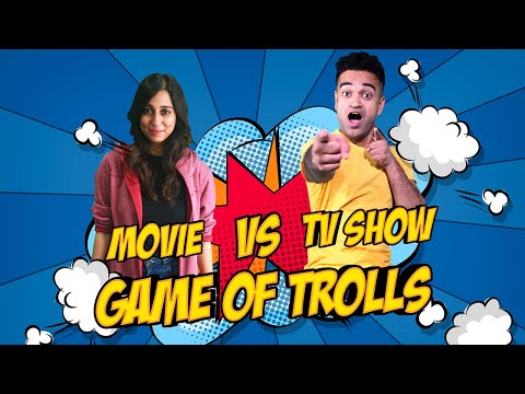 Game of Trolls EP 5 - Movies VS TV Series