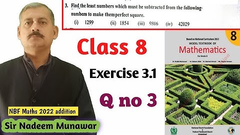 Class 8 exercise 3.1 NBF Maths Ex 3.1 what should subtract to make a perfect square Sir Nadeem Munaw