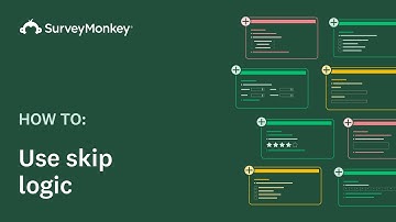 Using Skip Logic with SurveyMonkey