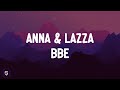 ANNA, Lazza - BBE (Testo / Lyrics Video 4K)