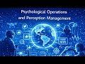 6.13: Psychological Operations and Perception Management