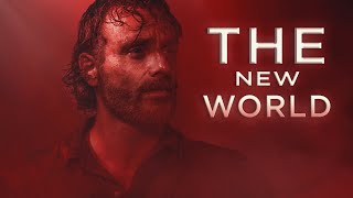 Rick Grimes Tribute - The New World