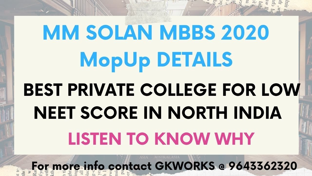 MM Solan MBBS 2020 MopUp Details Best Private College For Low NEET MM Solan MBBS 2020 MopUp Details Best Private College For Low NEET