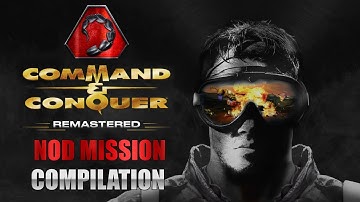 All Command and Conquer Remastered Single Player NOD Campaign Missions