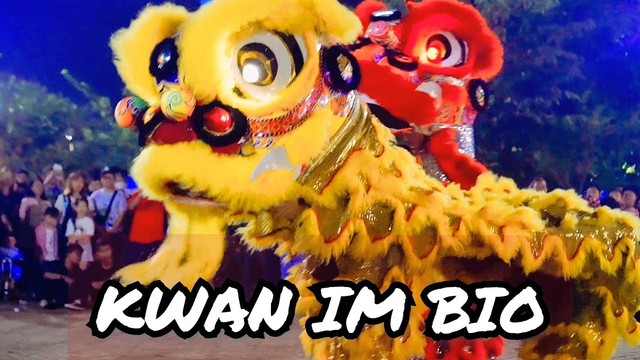 PENAMPILAN BARONGSAI KWAN IM BIO DI SEJIET CHENG BU BIO