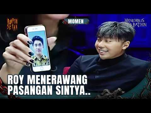 Apakah Roy Melihat Sosok Wanita Lain? | Momen Mistis Menembus Mata Bathin Eps 122 (1/3)