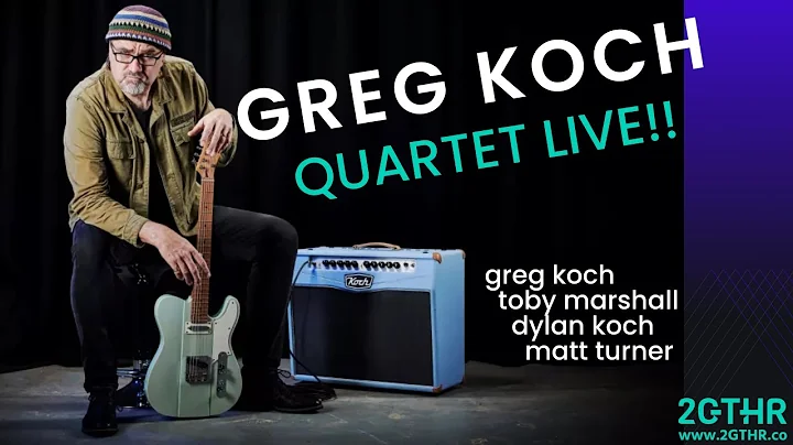 Greg Koch Quartet Live !!