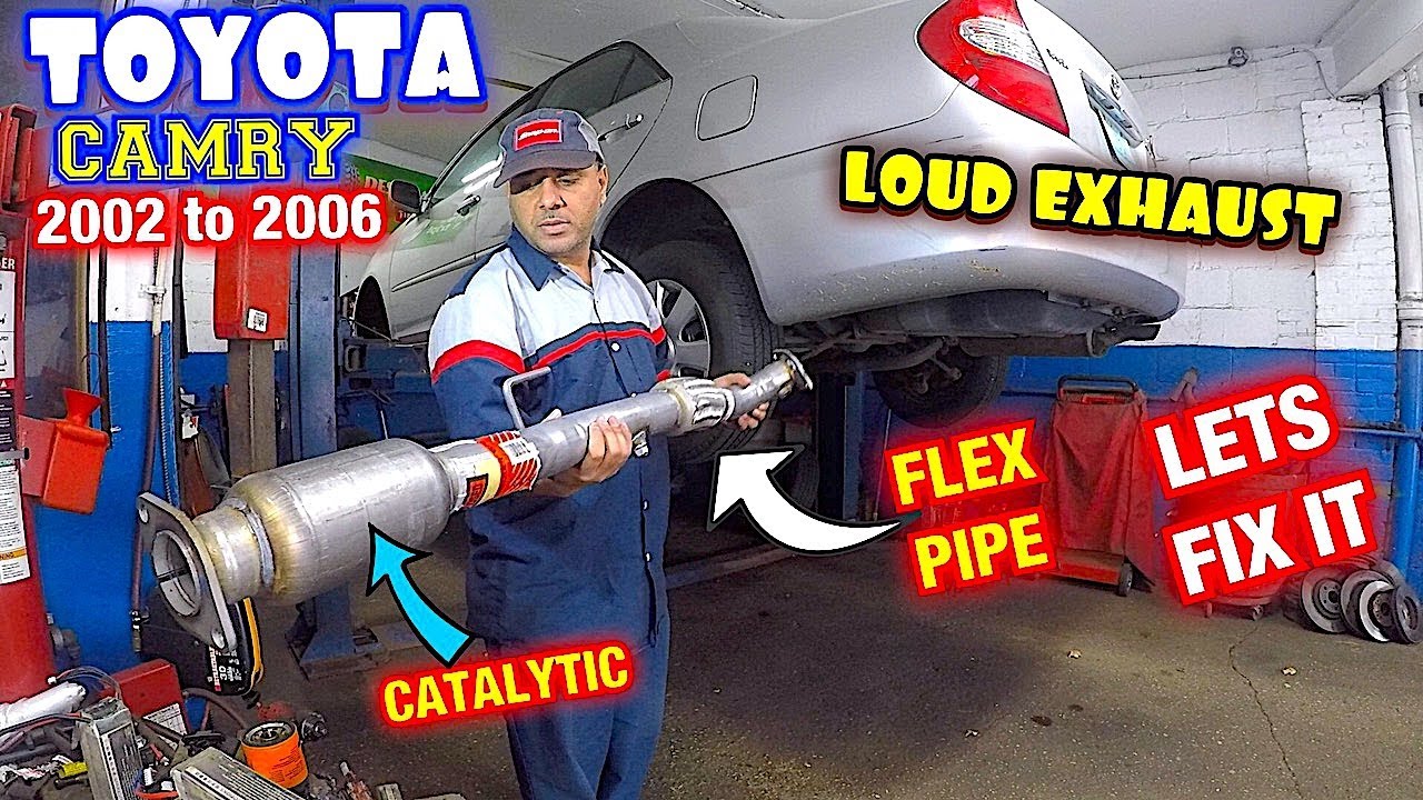 Toyota Camry 2002 to 2006 Flex pipe Replaced P0420 FIXed, catalytic