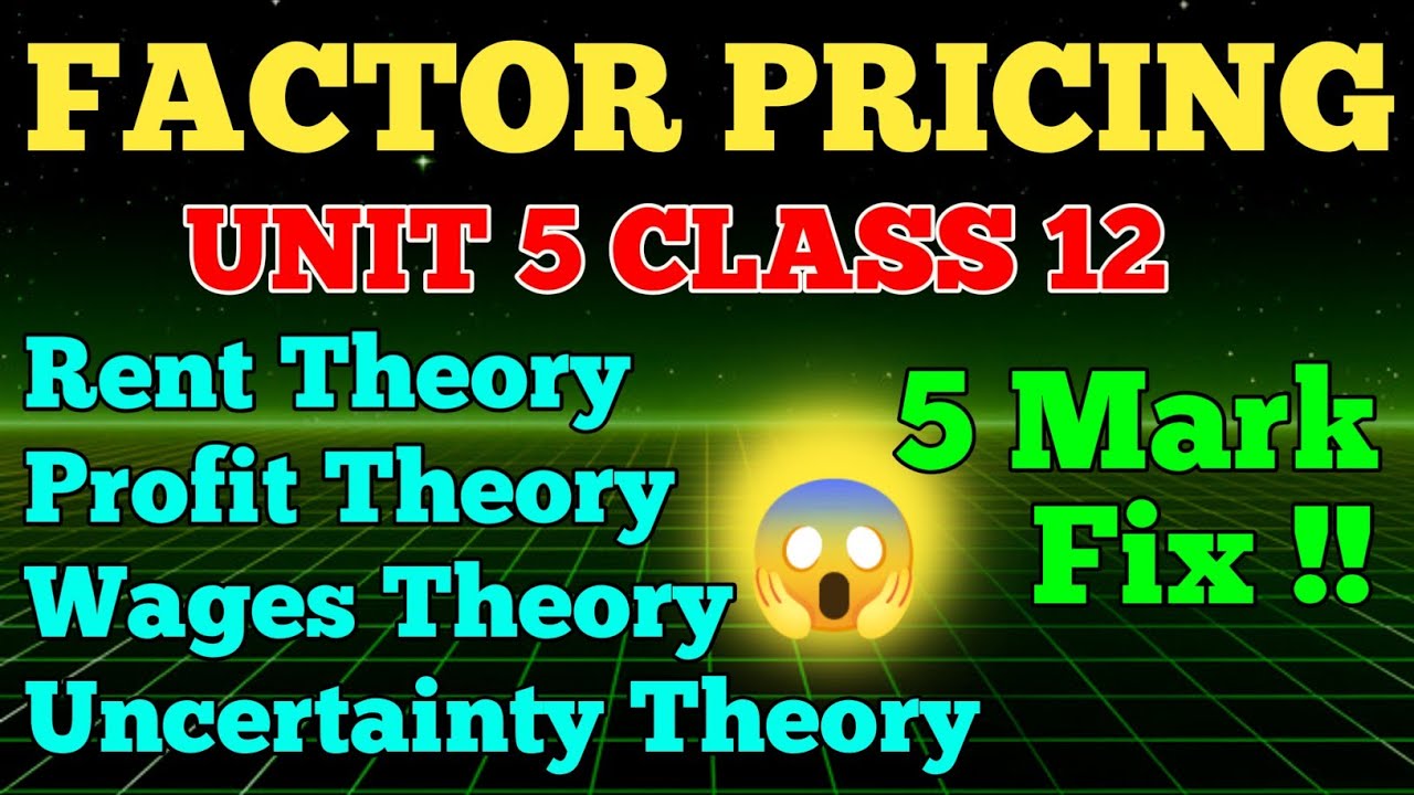 factor-pricing-ll-unit-5-economic-factor-pricing-class-12-ll-class-12